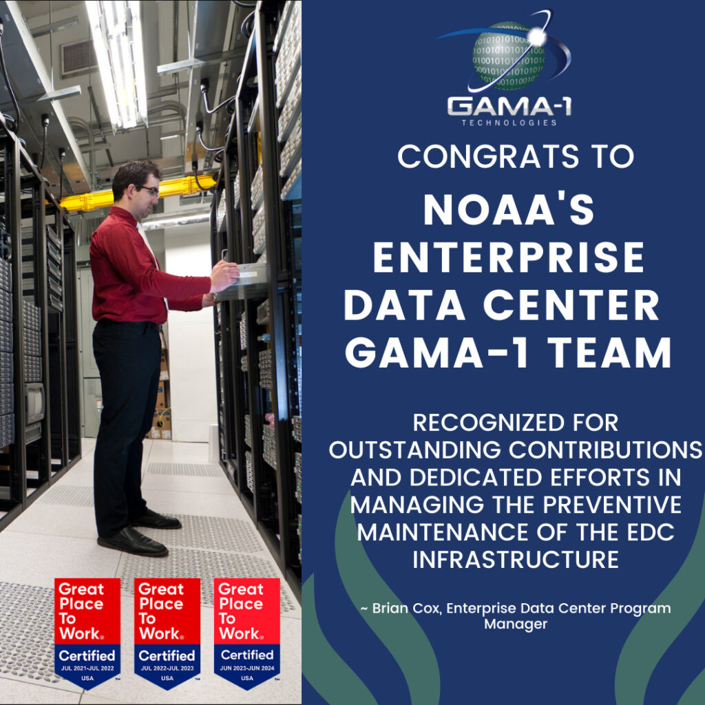 Congrats to NOAA's Enterprise Data Center GAMA-1 Team recognized for exceptional service
